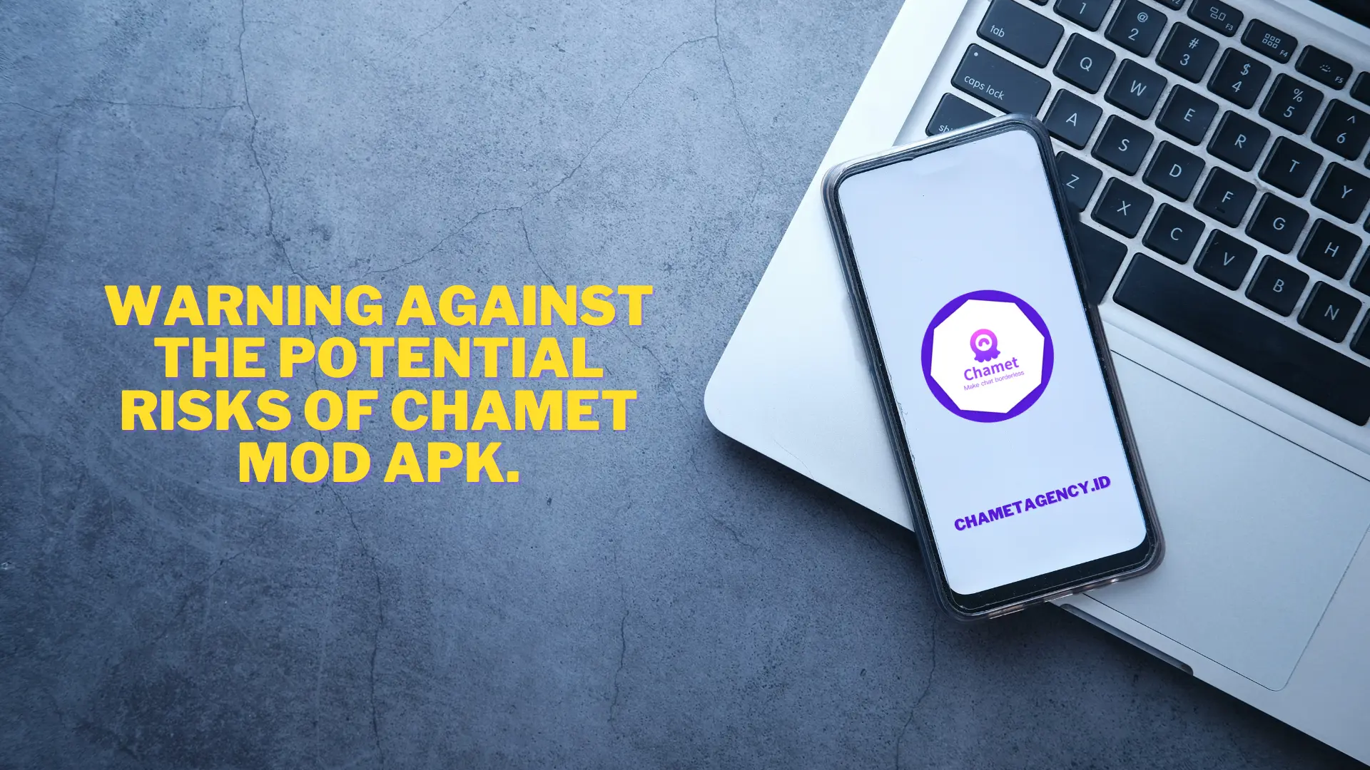 Warning against the potential risks of Chamet Mod APK.